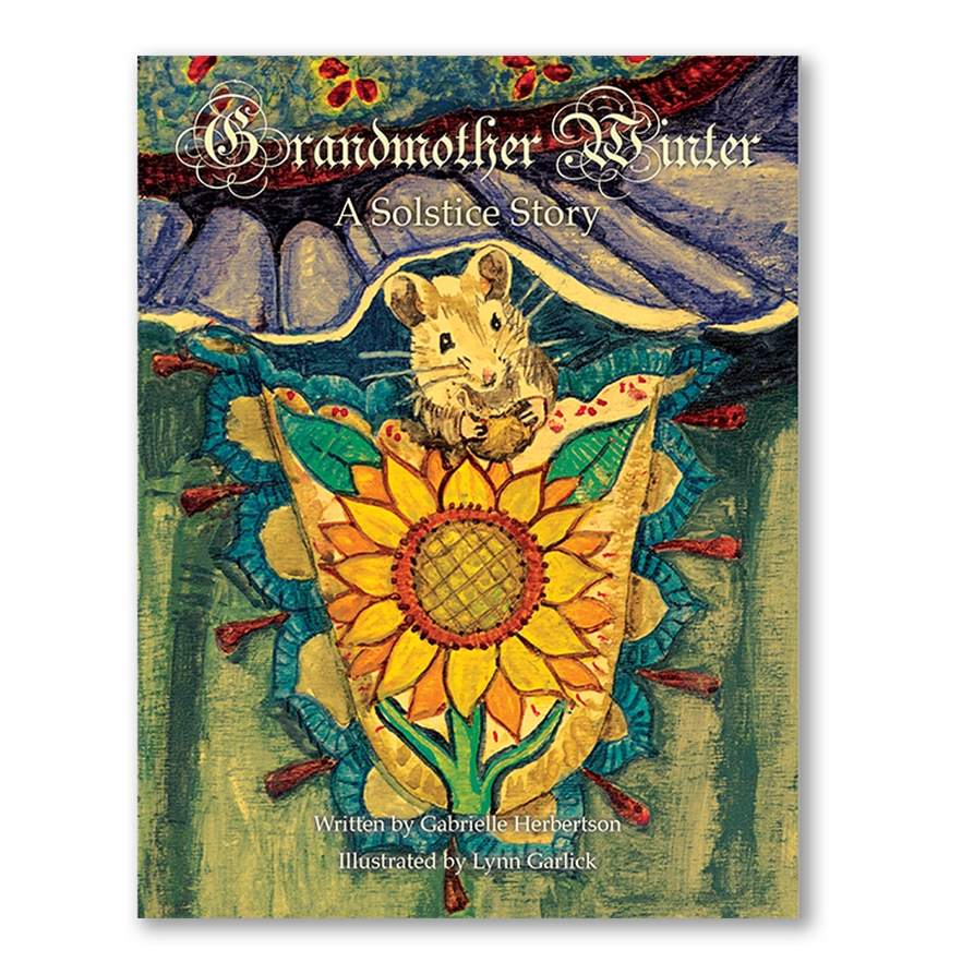 Grandmother Winter - A Solstice Story Book Grandmother Winter - A Solstice Story