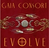 Evolve CD by Gaia Consort 