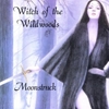 Witch of Wildwood CD by Moonstruck 
